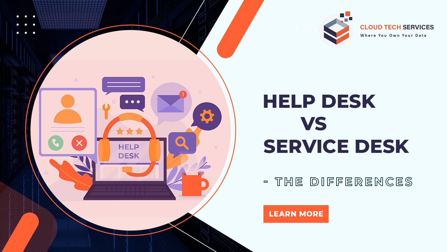 Service Desk Vs Help Desk Differences Cloud Tech Services   Help Desk Vs. ServiceDesk – Differences 