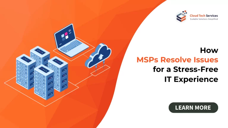 How MSPs Resolve Issues for a Stress-Free IT Experience