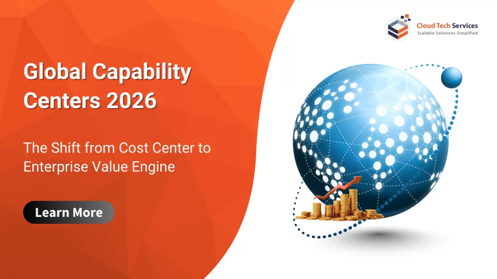 Global Capability Centers 2026 showing the shift from cost center to enterprise value engine with AI-led delivery models
